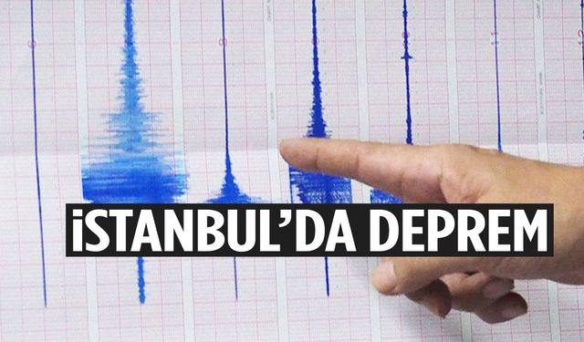İstanbul’da deprem! AFAD şiddetini duyurdu