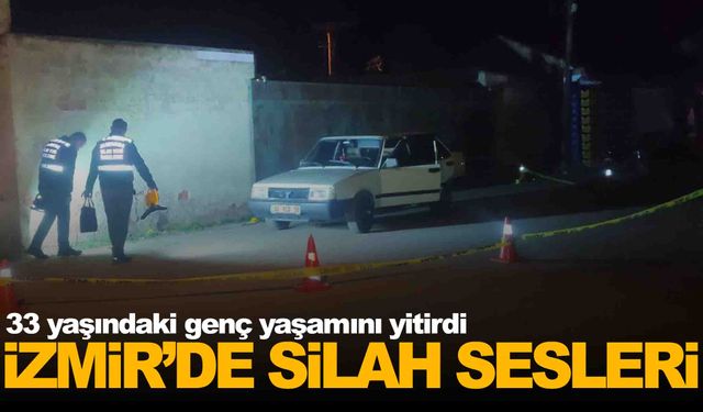 İzmir’de silahlı kavga… Hastanede yaşamını yitirdi