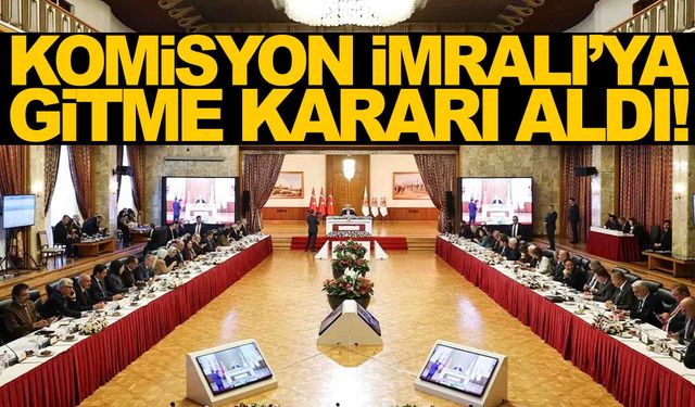 Komisyon İmralı’ya gidiyor... Oy çokluğu ile karar verildi!