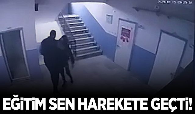 Eğitim Sen’den Turgutlu’daki şiddet olayına sert tepki