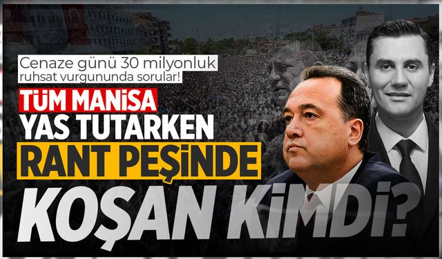 Manisa'da cenaze günü 30 milyonluk ruhsat vurgunu!