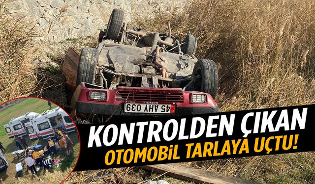 Manisa’da korkutan kaza! Otomobil tarlaya uçtu: 1’i bebek 5 yaralı