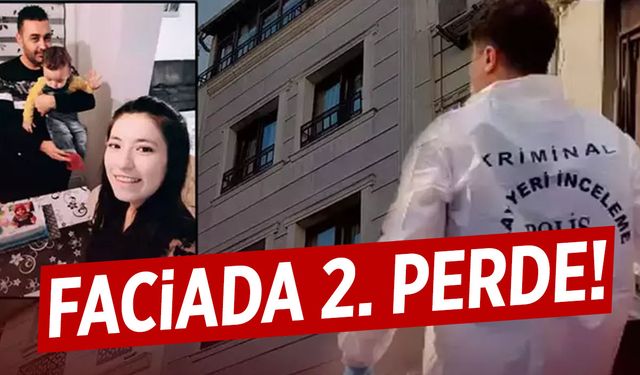 Türkiye'nin konuştuğu aile faciasında 2. perde