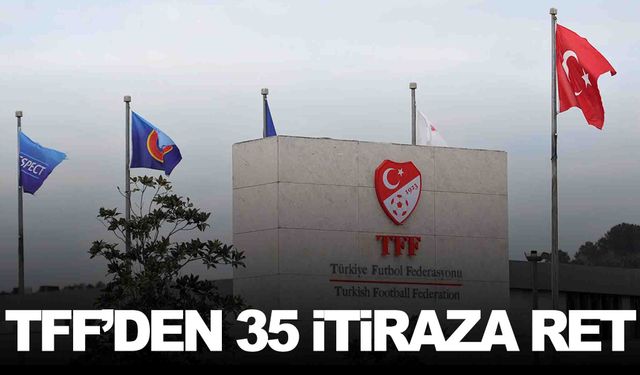 TFF’nin bahis soruşturması... 35 futbolcunun itirazı reddedildi!