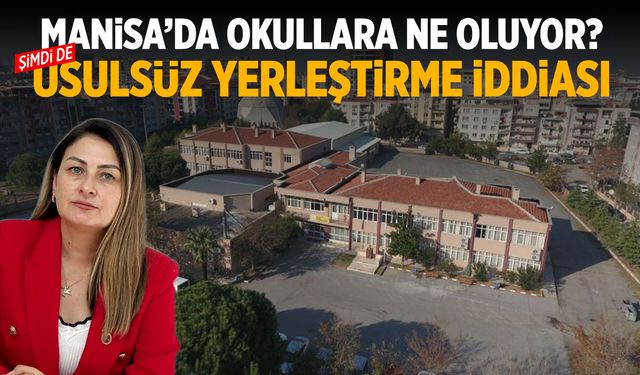 Manisa’da “sistem dışı yerleştirme” krizi! Okula böyle girmiş…