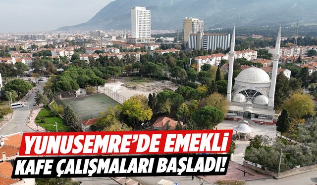 Yunusemre’ye Emekli Kafe geliyor!