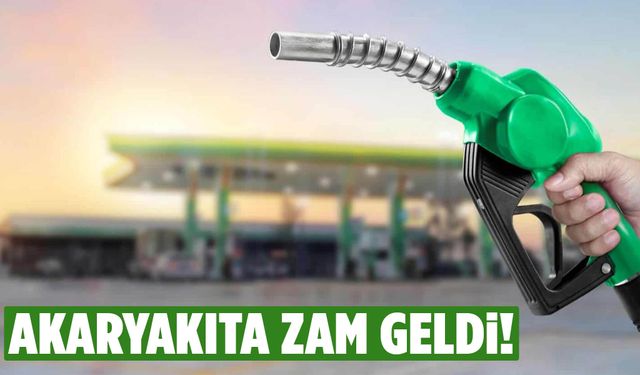 Sürücüler dikkat! Akaryakıta zam geldi!