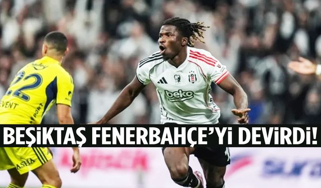 Beşiktaş, Fenerbahçe’yi devirdi!