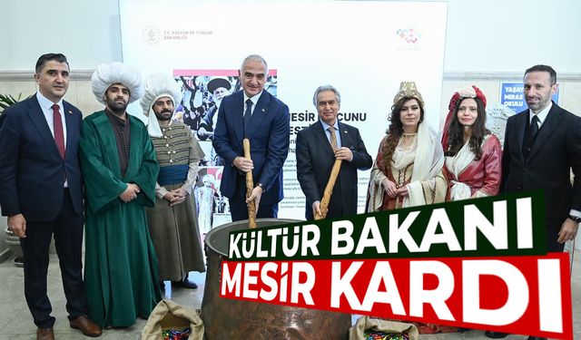 Kültür ve Turizm Bakanı Ersoy Ankara’da Mesir Macunu kardı