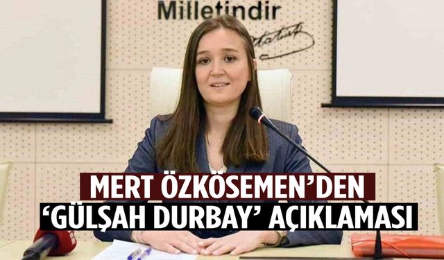 Mert Özkösemen’den Gülşah Durbay açıklaması! Son durumu paylaştı…