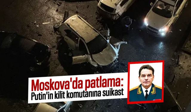Putin'in komutanına suikast