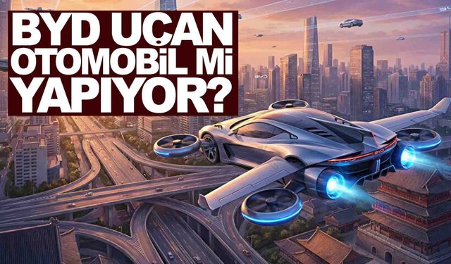 BYD uçan otomobil mi yapıyor? Firmadan açıklama geldi!