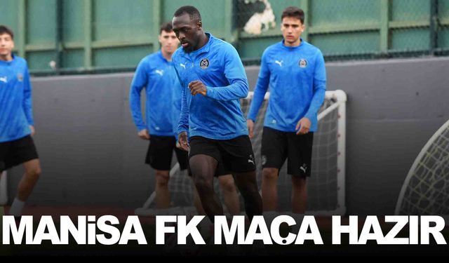 Manisa FK, Vanspor FK maçı hazırlıklarını tamamladı