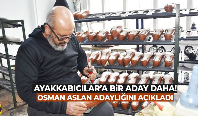 Ayakkabıcılar’a bir aday daha!