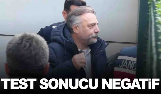 Oktay Kaynarca’nın test sonuçları negatif çıktı