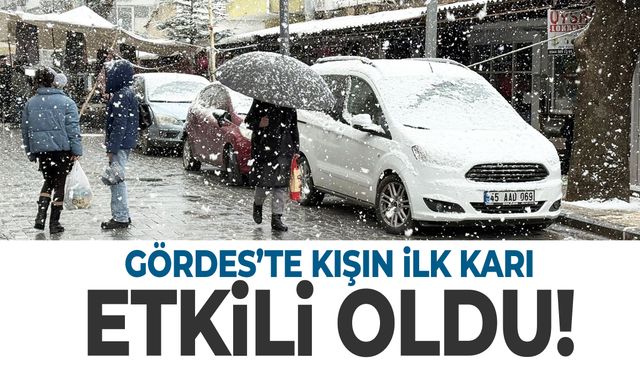 Gördes’e kışın ilk karı yağdı!