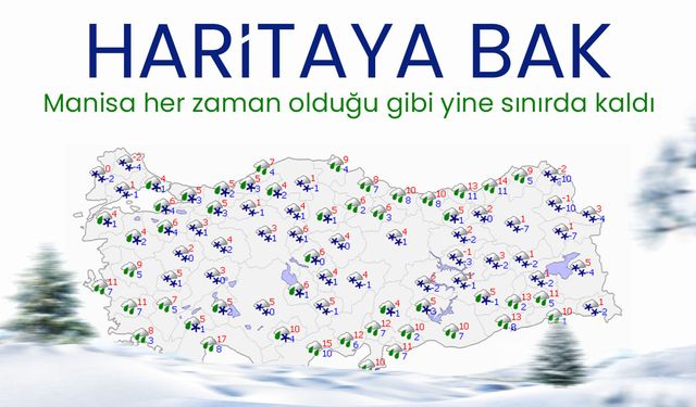 Kar yağışı Manisa'yı teğet geçecek!