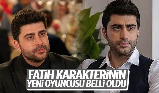 Kızılcık Şerbeti’nde Fatih karakterinin yeni oyuncusu belli oldu