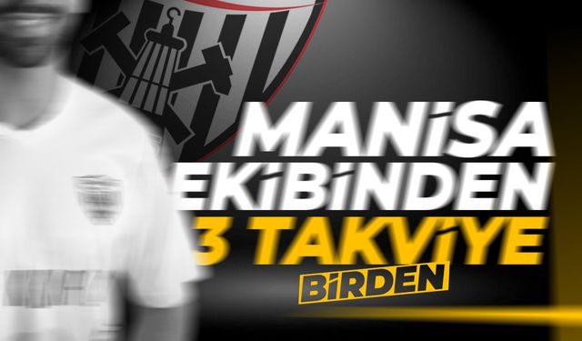 Manisa ekibinden çıkış için 3 takviye!