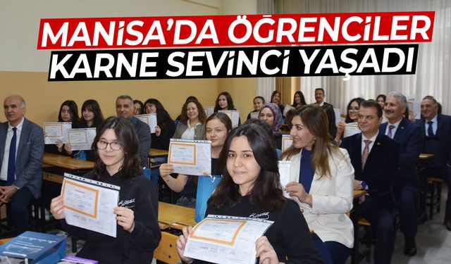 Manisa’da öğrenciler karne sevinci yaşadı