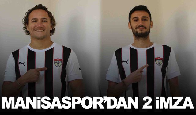 Manisaspor’dan savunma ve hücuma takviye