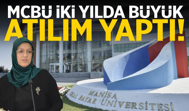 MCBÜ 2 yılda büyük atılım yaptı!