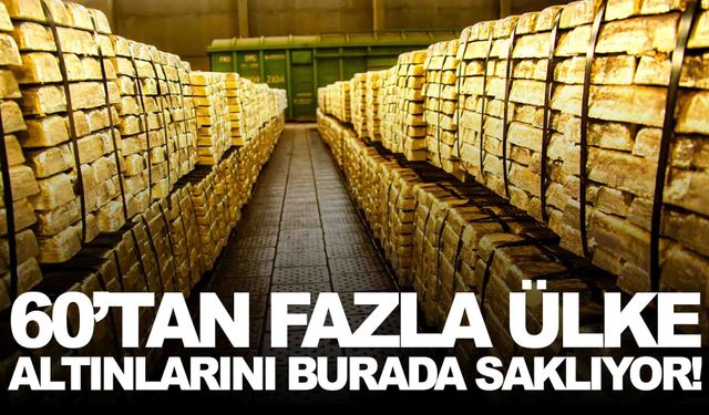 Dünyanın en büyük altın deposu... 60’tan fazla ülke altınlarını burada saklıyor!