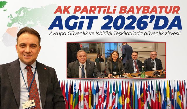 AK Partili Baybatur AGİT 2026 için Viyana’da
