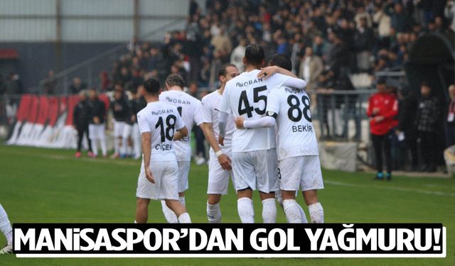 Manisaspor’dan gol yağmuru: 7-0