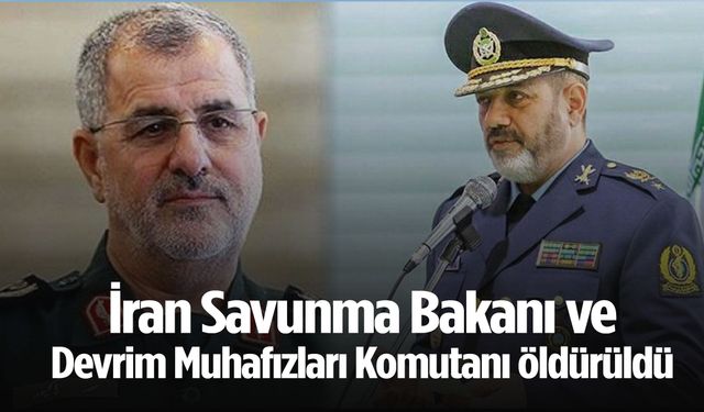 İran Savunma Bakanı ve üst düzey komutan öldürüldü