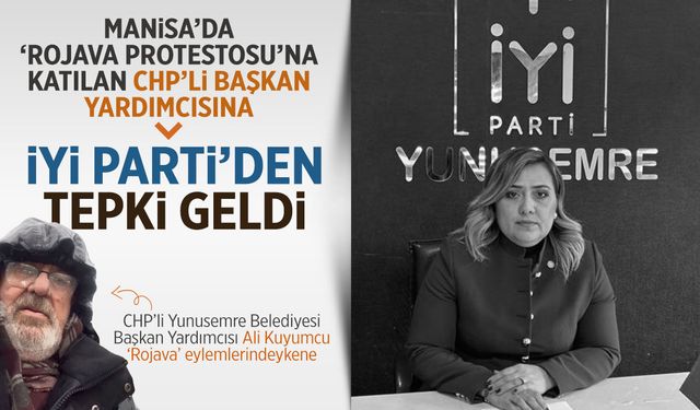 İYİ Parti’den Yunusemre Belediyesi’ne ‘Rojava yürüyüşü’ tepkisi