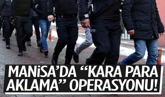 Manisa’da kara para operasyonu! Gözaltına alındılar…