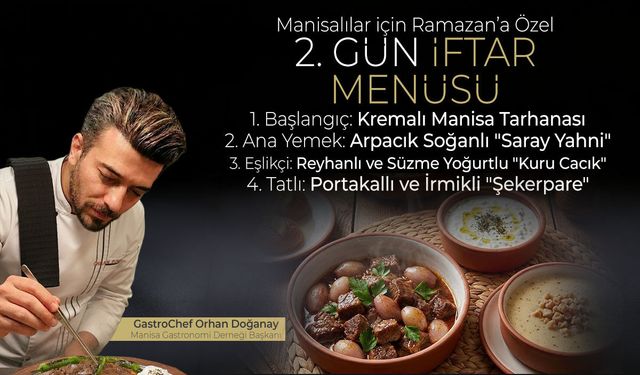 Ramazan Özel | GastroChef Doğanay’dan Manisalılara 2. Gün İftar Menüsü
