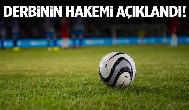 Trabzonspor – Fenerbahçe hakemi açıklandı