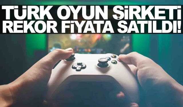 10 milyon oyuncuya ulaşmıştı... Türk oyun şirketi rekor fiyata satıldı!