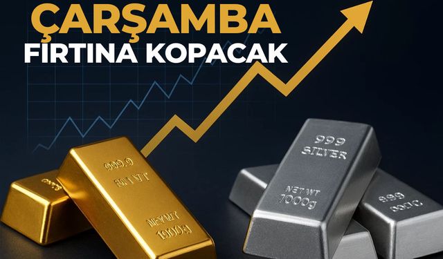 Altın, gümüş, dolar... Çarşamba piyasalar hareketlenecek!