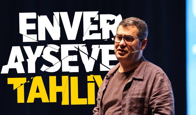 Enver Aysever hakkında tahliye kararı