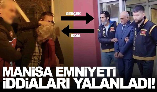 Manisa Emniyeti’nden dezenformasyon açıklaması!