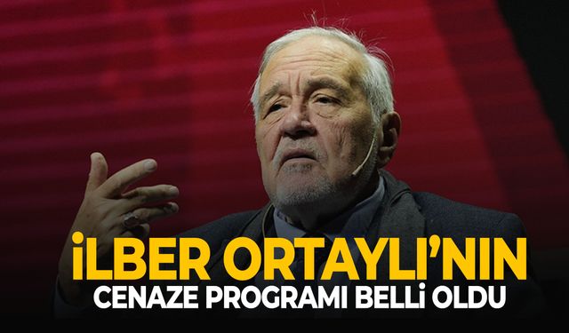 İlber Ortaylı’nın cenaze programı belli oldu
