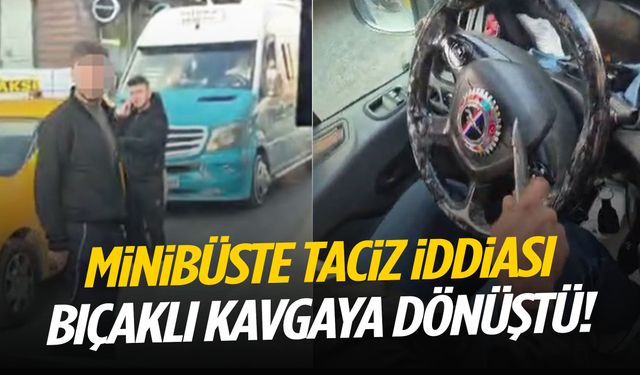 İzmir’de bıçaklar çekildi! Minibüste ‘taciz’ iddiası kavgaya dönüştü