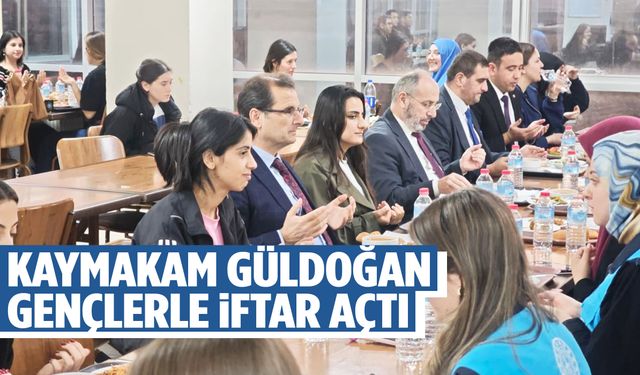 Kaymakam Güldoğan gençlerle iftarda buluştu