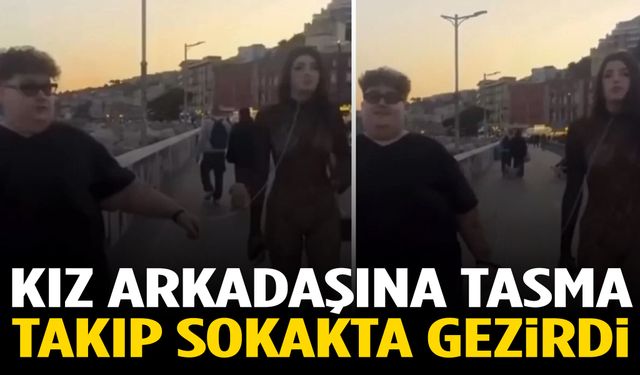 Kız arkadaşına tasma takıp gezdirdi