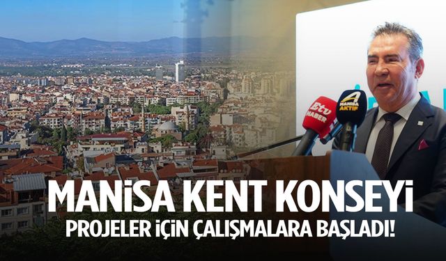 Manisa Kent Konseyi projeler için çalışmalara başladı!