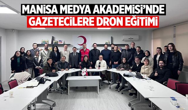 Manisa Medya Akademisi’nde gazetecilere dron eğitimi