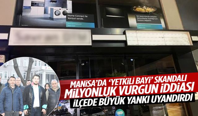 Manisa’da ‘yetkili bayi’ skandalı: Milyonluk vurgun iddiası…
