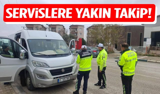 Öğrenci servislerine yakın takip!