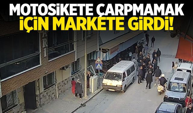 Motosiklete çarpmamak için bakkala girdi!
