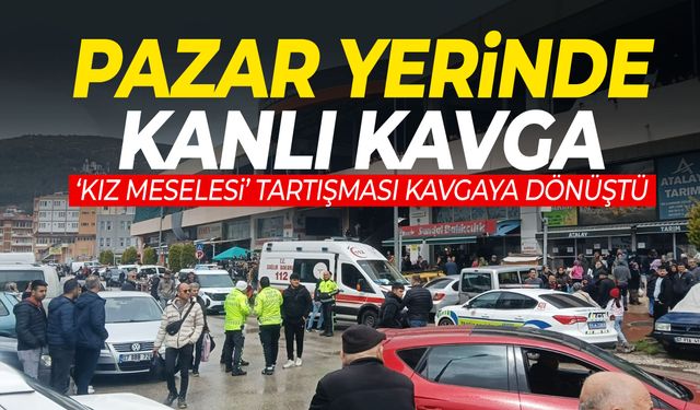 Pazar yerinde kanlı kavga!