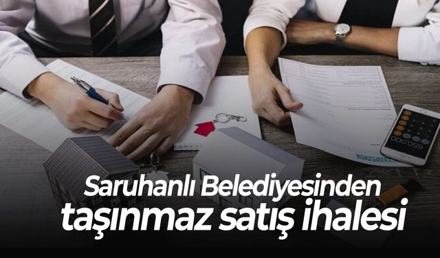 Saruhanlı Belediyesinden taşınmaz satış ihalesi