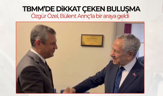 TBMM'de dikkat çeken buluşma